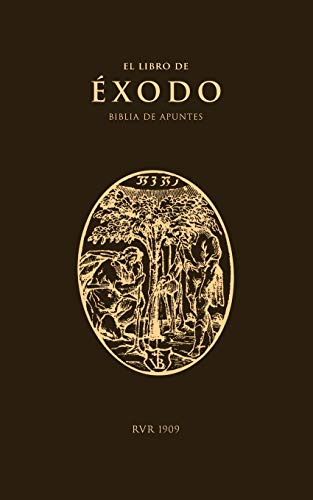 Biblia de Apuntes RVR09: Éxodo