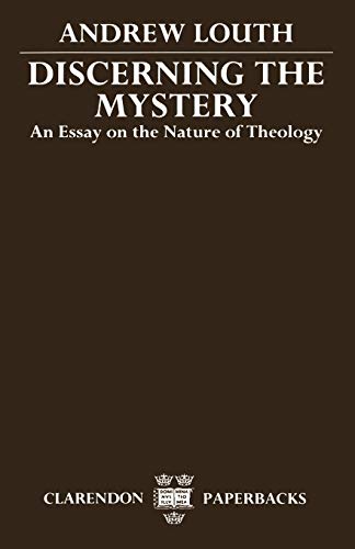 Discerning the Mystery: An Essay on the Nature of Theology (Clarendon Paperbacks)