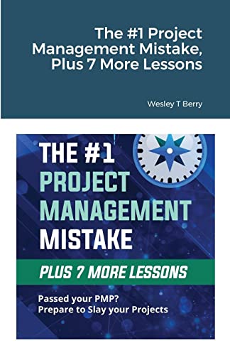 The #1 Project Management Mistake, Plus 7 More Lessons