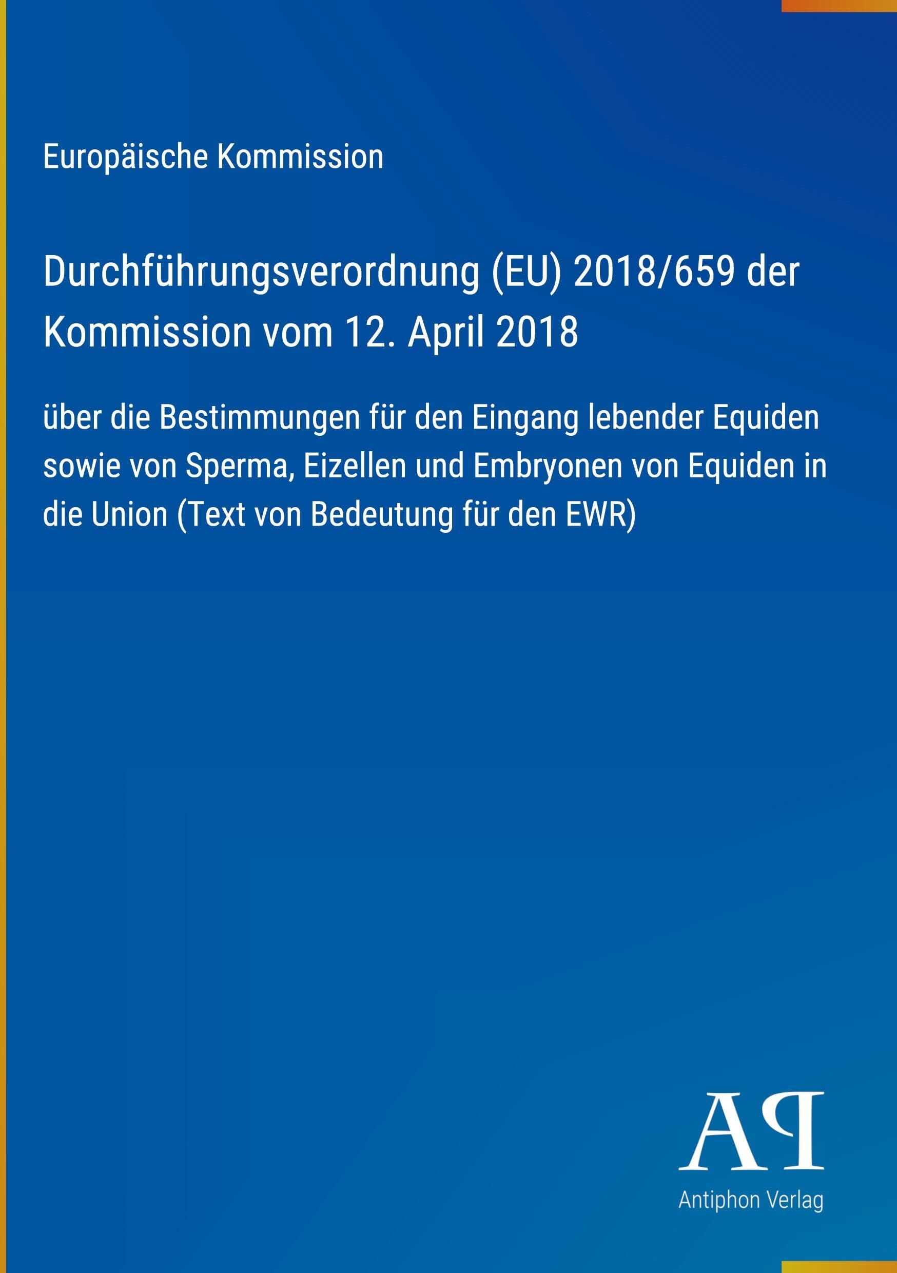 Durchführungsverordnung (EU) 2018/659 der Kommission vom 12. April 2018