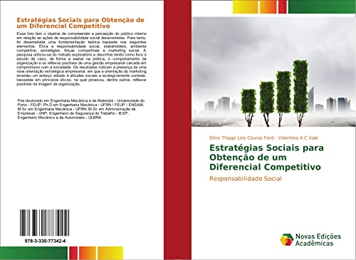 Estratégias Sociais para Obtenção de um Diferencial Competitivo: Responsabilidade Social