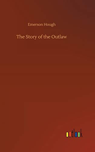 The Story of the Outlaw