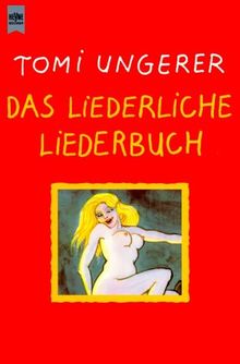 Das liederliche Liederbuch