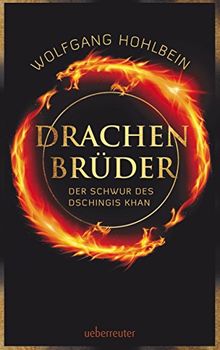 Drachenbrüder: Der Schwur des Dschingis Khan