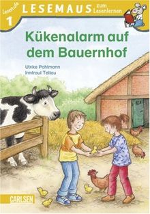 LESEMAUS zum Lesenlernen Stufe 1, Band 304: Kükenalarm auf dem Bauernhof: Lesemaus zum Lesenlernen. Lesestufe 1