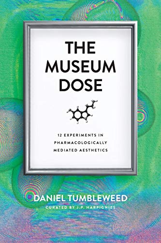 The Museum Dose: 12 Experiments in Pharmacologically Mediated Aesthetics