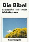 Bibelausgaben, Die Bibel mit Bildern und Familienchronik, Einheitsübersetzung, Gesamtausgabe