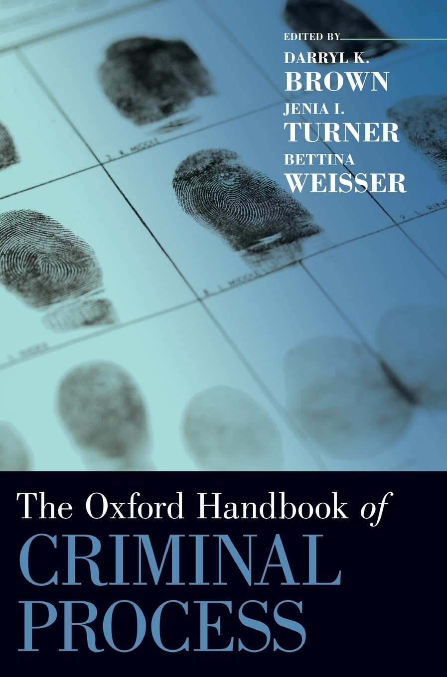Oxford Handbook of Criminal Process (Oxford Handbooks)