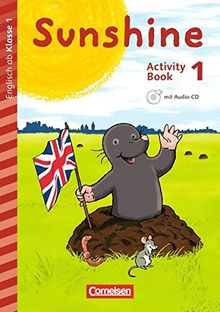 Sunshine - Early Start Edition - Neubearbeitung: 1. Schuljahr - Activity Book mit Audio-CD
