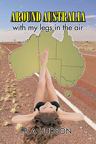 Around Australia with my legs in the air