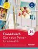Die neue Power-Grammatik Französisch: Für Anfänger zum Üben & Nachschlagen / Buch mit Onlinetests