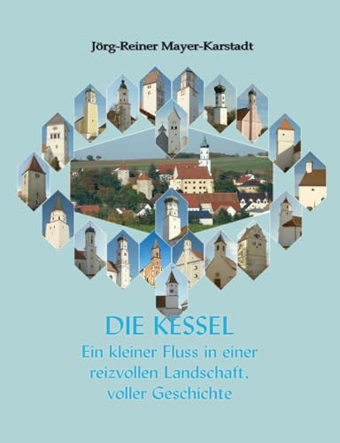 Die Kessel: Ein kleiner Fluss in einer reizvollen Landschaft, voller Geschichte