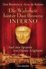 Die Wahrheit hinter Dan Browns Inferno: Auf den Spuren von Dante Alighieri
