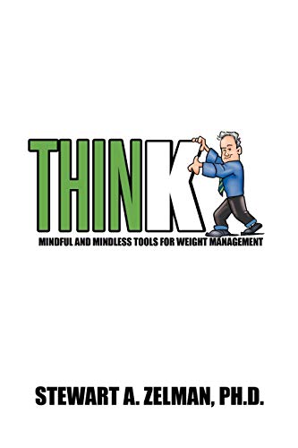 Think: Mindful And Mindless Tools For Weight Management