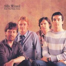 Kiss the Tears Away von Silly Wizard  | CD | Zustand sehr gut