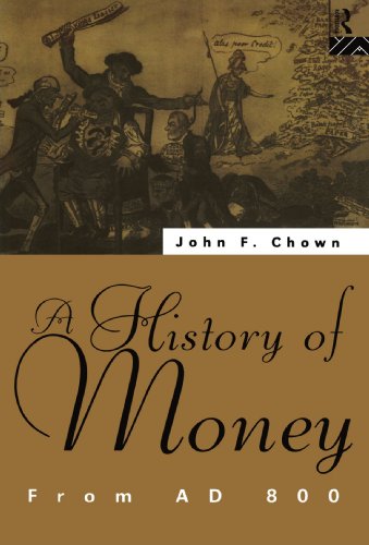 A History of Money: From AD 800