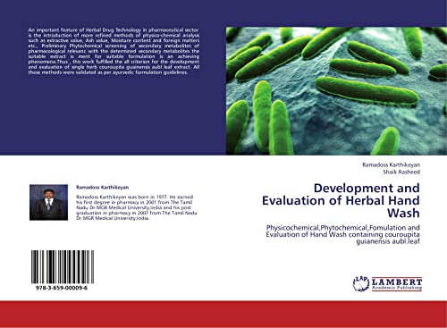 Development and Evaluation of Herbal Hand Wash: Physicochemical,Phytochemical,Fomulation and Evaluation of Hand Wash containing couroupita guianensis aubl.leaf