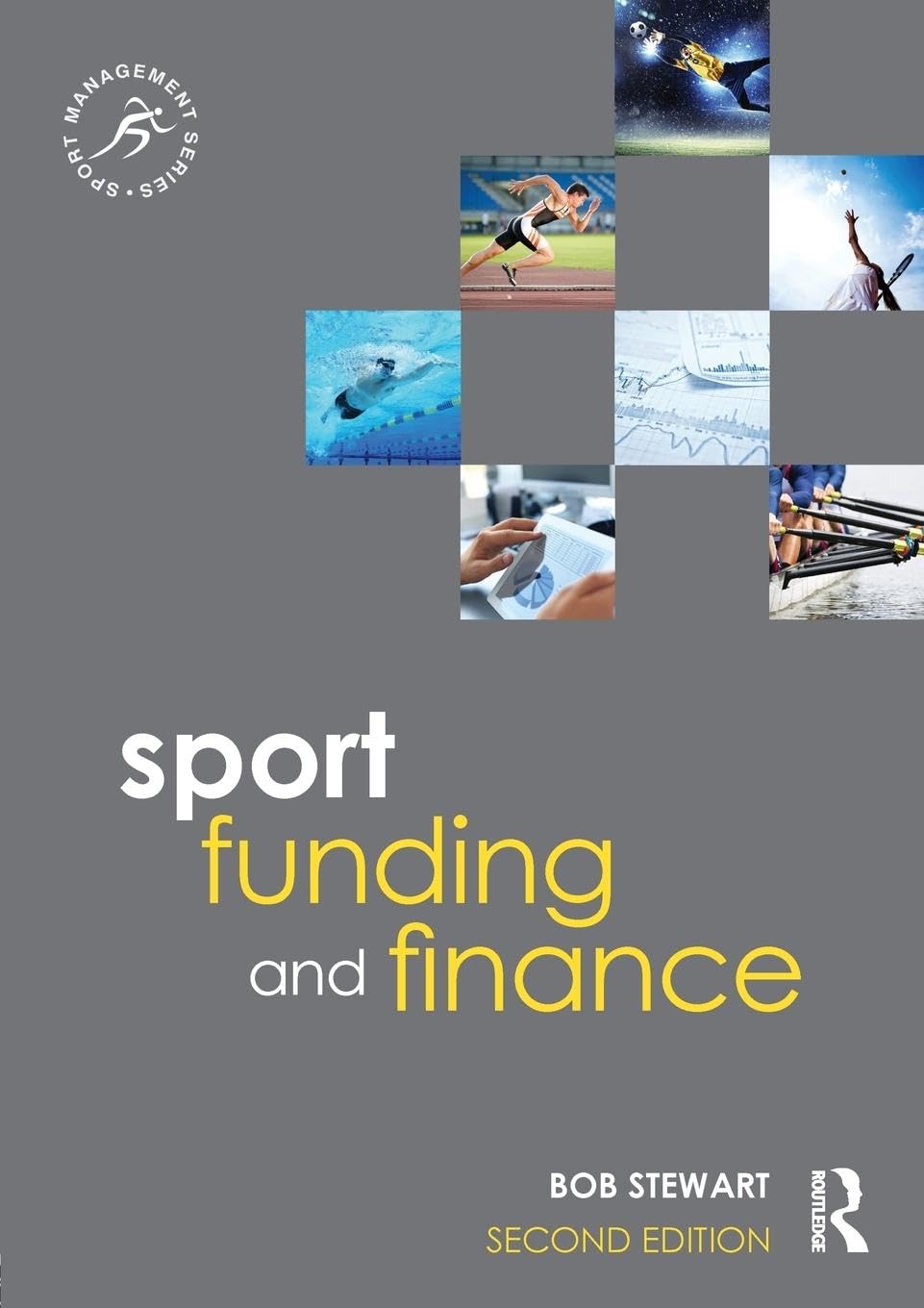 Sport Funding and Finance: Second edition (Sport Management)