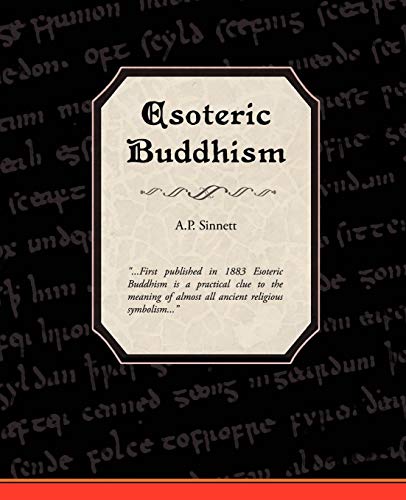 A. P. Sinnett Esoteric Buddhism