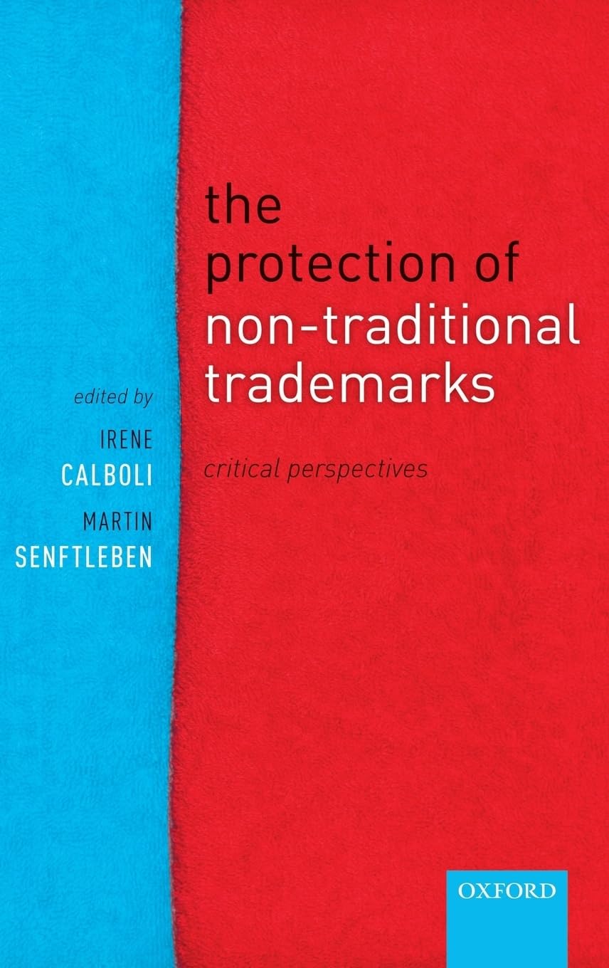 Protection of Non-Traditional Trade Marks: Critical Perspectives