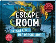 Escape Room – Flucht aus der Drachenburg: Mit Seiten zum Aufschneiden | Escape-Krimi für Kinder mit vielen spannenden Rätseln