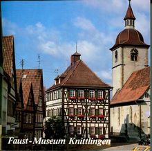 Faust-Museum Knittlingen: Exponate, Materialien, Kommentare