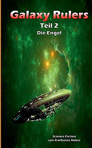 Galaxy Rulers: Die Engel