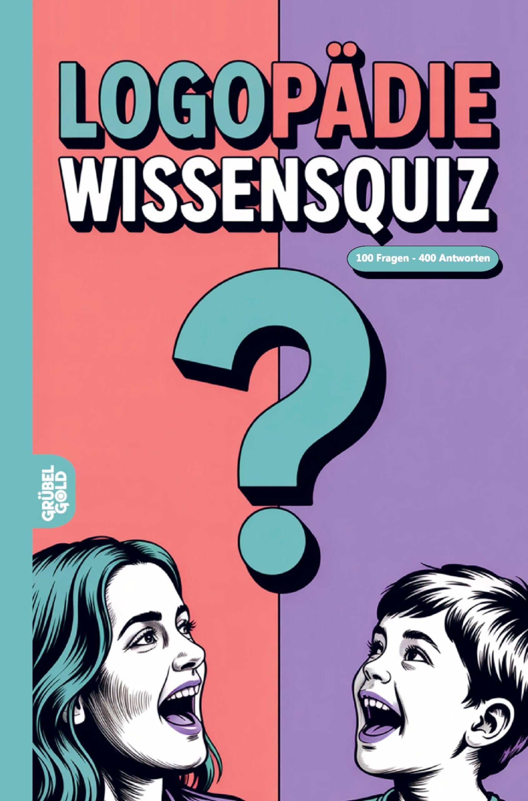 Logopädie Wissensquiz: 100 Quizfragen für Logopäden | Rätsel- und Ratespiel