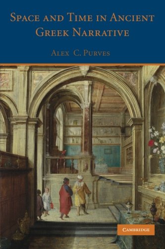 Space and Time in Ancient Greek Narrative