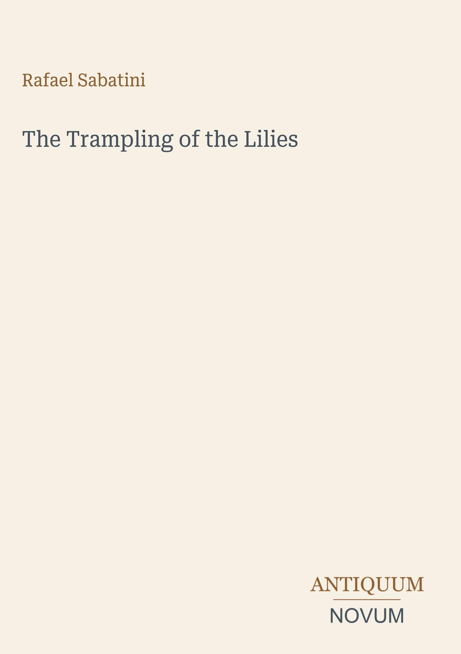 The Trampling of the Lilies