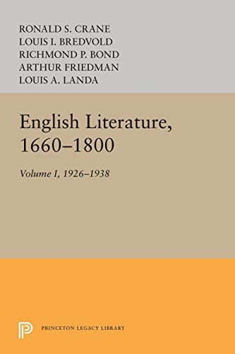English Literature, Volume 1: 1660-1800 (Princeton Legacy Library)