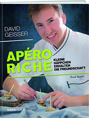 Apéro riche: Kleine Häppchen erhalten die Freundschaft