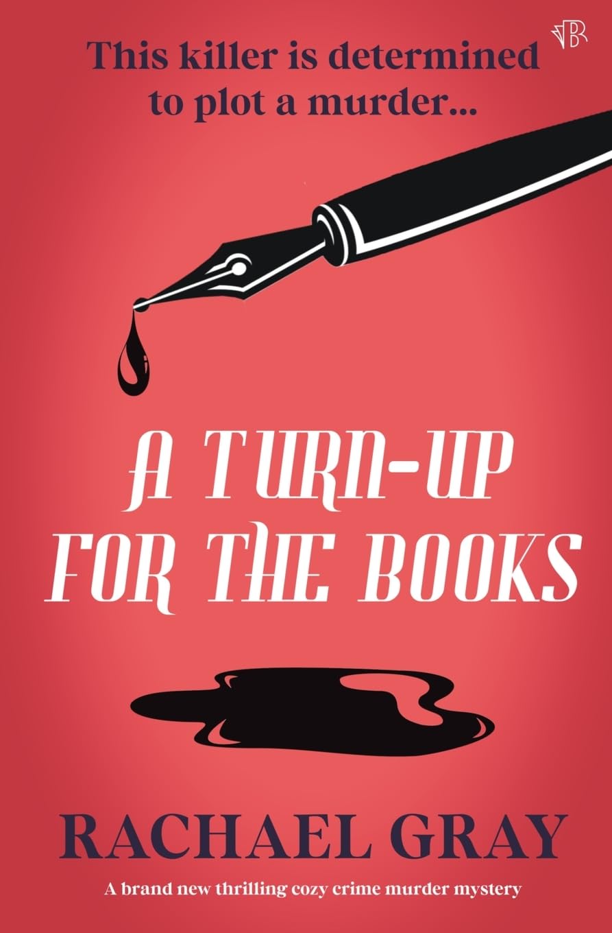 A Turn-Up for the Books: A BRAND NEW thrilling cozy crime murder mystery (The Elderwick Mysteries, Band 2)