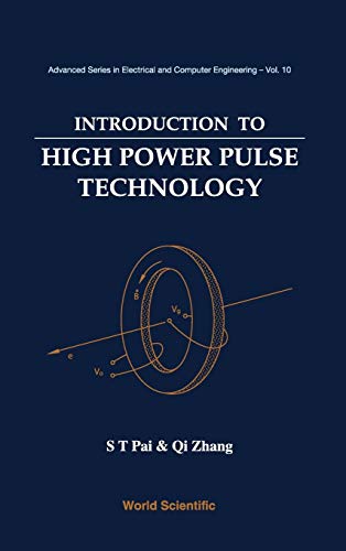 Introduction To High Power Pulse Technology (ADVANCED SERIES IN ELECTRICAL AND COMPUTER ENGINEERING, Band 10)
