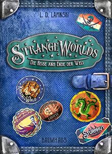 Strangeworlds - Die Reise ans Ende der Welt: Band 2