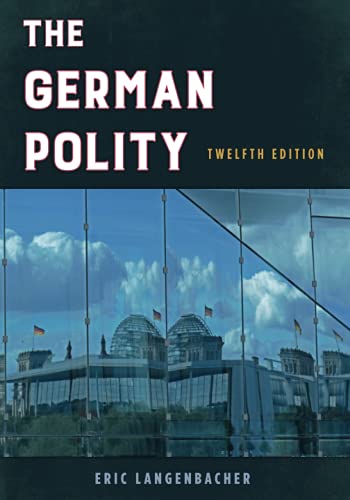 Eric Langenbacher The German Polity, Twelfth Edition