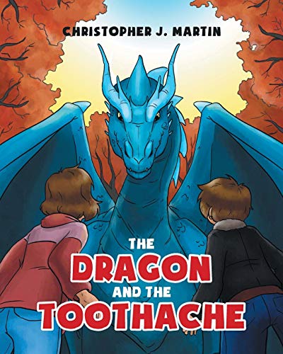 The Dragon and the Toothache (Finding the Light)