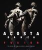 ACOSTA DANZA. FUSION: The Vision of Carlos Acosta's Dance Company