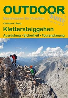 Klettersteiggehen: Ausrüstung · Sicherheit · Tourenplanung (Basiswissen für Draußen)