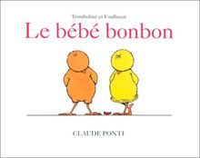 Tromboline et Foulbazar. Vol. 1. Le bébé bonbon