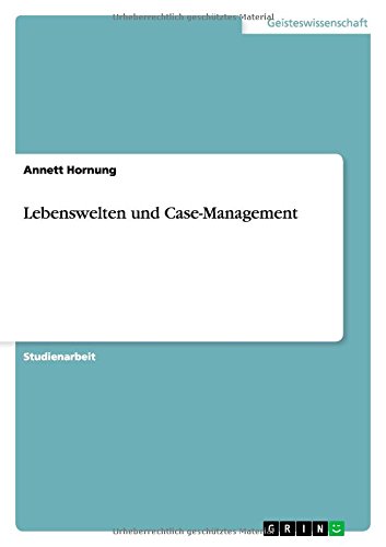 Lebenswelten und Case-Management