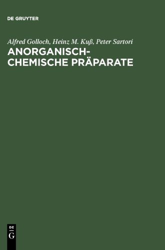 Anorganisch-Chemische Präparate: Darstellung und Charakterisierung ausgewählter Verbindungen
