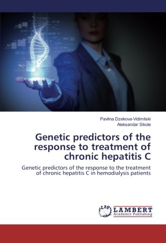 Genetic predictors of the response to treatment of chronic hepatitis C: Genetic predictors of the response to the treatment of chronic hepatitis C in hemodialysis patients