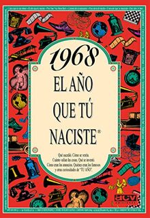 1968 El año que tú naciste (El año que tu naciste)