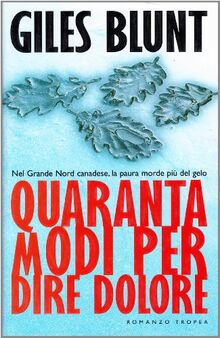 Quaranta modi per dire dolore (I Marlin)