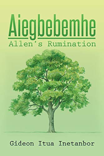 Aiegbebemhe: Allens Rumination