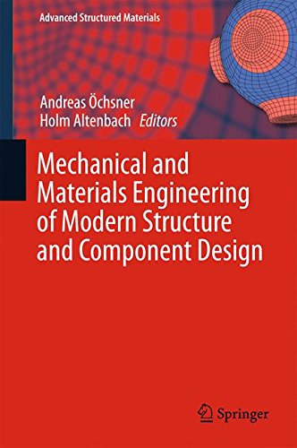 Mechanical and Materials Engineering of Modern Structure and Component Design (Advanced Structured Materials)