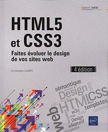 HTML5 et CSS3 : faites évoluer le design de vos sites web