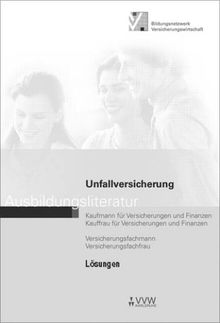 Lösungen - Unfallversicherung: Ausbildungsliteratur