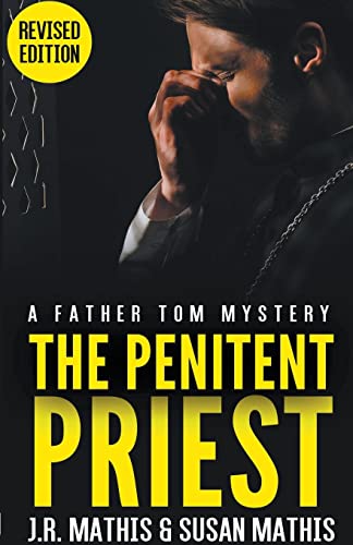 The Penitent Priest (The Father Tom Mysteries, Band 1)